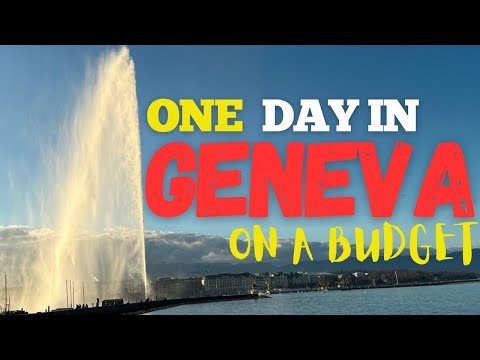 One Day in Geneva on a Budget: A Realistic Travel Experience