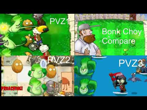 Bonk Choy Pvz3 Pvz2 and Pvz1 (plants vs Zombies) animation compare