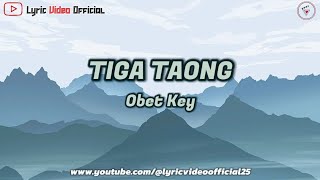 Download lagu TIGA TAONG - Cover Obet Key || Lirik Lagu mp3