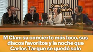 M Clan: su concierto más loco, sus discos favoritos y la noche que Carlos Tarque se quedó solo