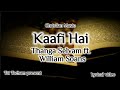Kaafi Hai|| #ThangaselvamFt. #WilliamSoans|| Christian Song Lyrical Video|| Tai Tacham present