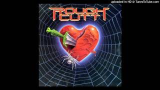 You Keep Breaking My Heart - Rough Cutt