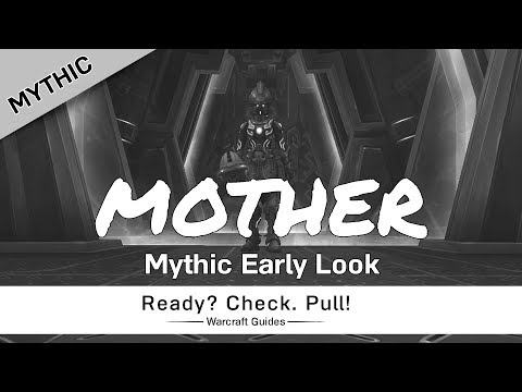 MOTHER - Mythic -  Early Look - Uldir