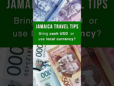 Jamaica Travel Tips: USD or use Local Currency?
