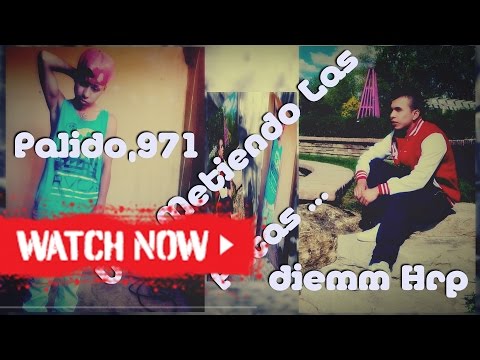 Diemm Hrp FT DeyBran ► Van Metiendo Las Patas -