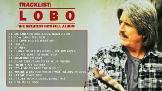 Download lagu Lobo Greatest Hits Full Album - The Best Songs of Lobo on Billboard 60s 70s 80s mp3