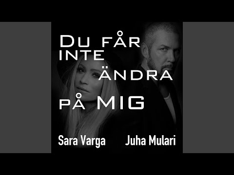 Du får inte ändra på mig