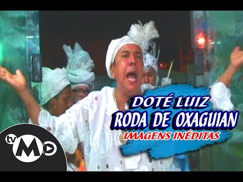RODA DE OXAGUIAN DOTE LUIZ DE IANSÃ (IN MEMORIAM)