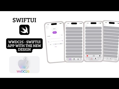 SwiftUI - WWDC25 - App With The New Design - iOS - UI