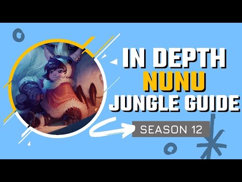 HOW TO MASTER NUNU JUNGLE | In Depth Nunu Jungle Guide for Season 12