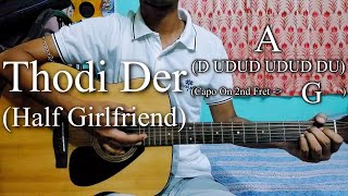Thodi Der  Half Girlfriend  Easy Guitar Chords Les