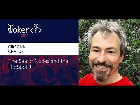 Cliff Click — The Sea of Nodes and the HotSpot JIT