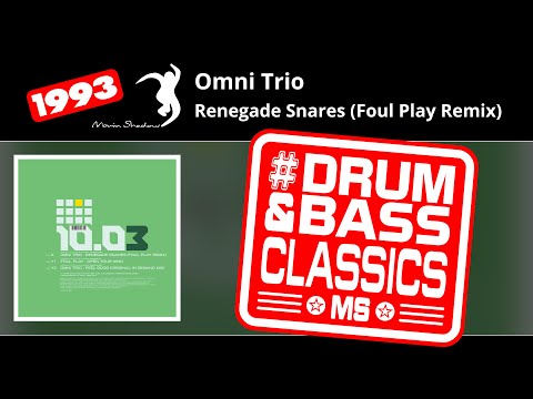 Omni Trio: Renegade Snares (Foul Play Remix) | SHADOW1003-X | Moving Shadow