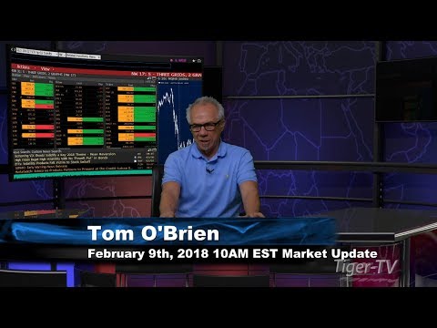 February 9th 10AM EST Market Update with Tom O'Brien on TFNN