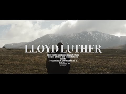 Lloyd Luther - Lloyd Luther [Music Video]