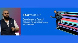 FICO World 25 Keynote | Mazen Moussa Presentation, FICO VP Global Platform Practice