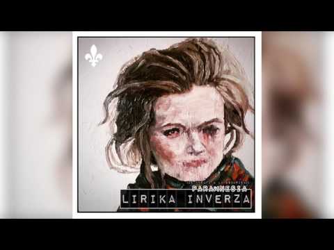 Lirika Inverza - Vísceras (con Jompy, Trakif Traff y Faruz feet) [Paramnesia]