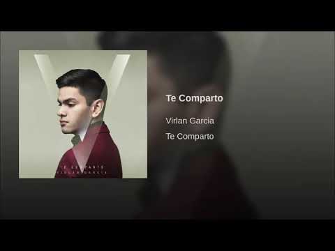 Te Comparto - Virlan Garcia
