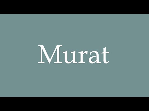 How to Pronounce ''Murat'' Correctly in French