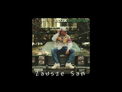 TEADEZETIKA & KRYCHA -ZAWSZE SAM