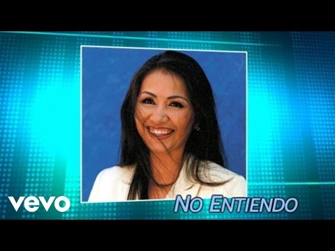 Ana Gabriel - No Entiendo ((COVER AUDIO)(VIDEO))
