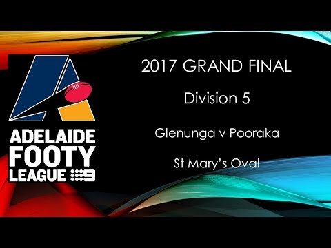 Adelaide Footy 2017 Grand Final - D5 Glenunga v Pooraka