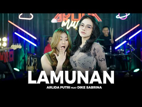 ARLIDA PUTRI FEAT. DIKE SABRINA - LAMUNAN (Official Live Music Video)