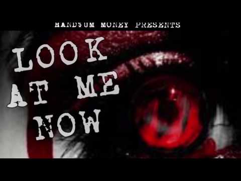 LOOK AT ME NOW - HSM RUGGA x POPSZ STONE