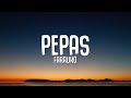 Farruko Pepas Letra Lyrics