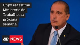 Bolsonaro exonera Onyx Lorenzoni do Ministério do Trabalho