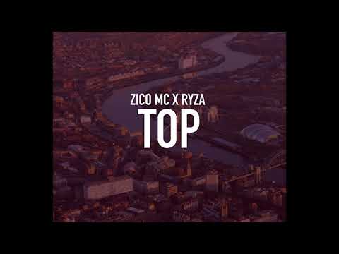 ZICO MC x RYZA - TOP