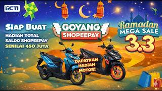 LIVE Ramadan Mega Sale 3.3 Shopee | Hadiah ShopeePay 450 Juta & Motor GRATIS!