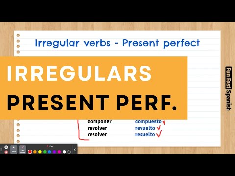 Lesson 54. Irregular Verbs in the Spanish Present Perfect | How to Use Them