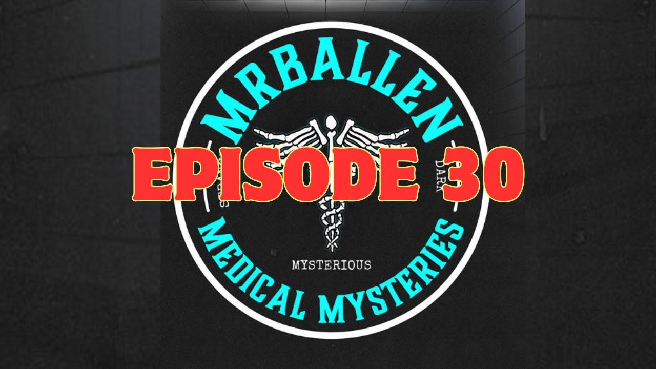 Ep. 30 | Scourge of the South - MrBallen’s Medical Mysteries Podcast