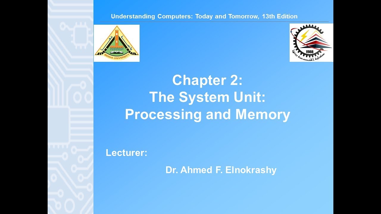 02 The System Unit: Processing and Memory P2/3