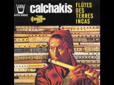 Los Calchakis - El Centinela