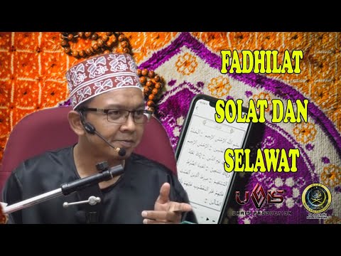 Memaknai Solat dan Selawat | Ustaz Mohd Lukmanul Hakim Hj Mokhtar