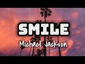 Michael Jackson - Smile | Charlie Chaplin (Lyrics Video) 🎤