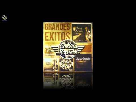 Chevy Rockets - Grandes Éxitos [HQ Audio]
