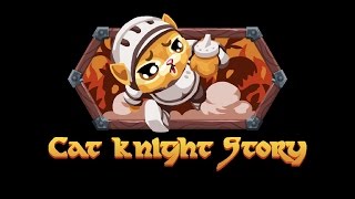Cat Knight Story - Gameplay (ios, ipad) (ENG)