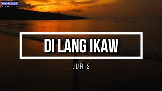 Di Lang Ikaw - Juris (Lyrics Video) with English Translation
