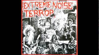 Extreme Noise Terror - Conned Thru Life