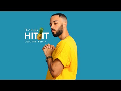 Teasley - Hit It (Leudson Remix)