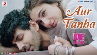 Aur Tanha - Love Aaj Kal  Kartik Aaryan  Sara Ali 