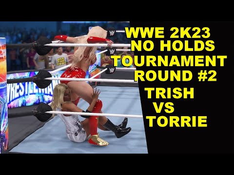 WWE 2K23 No Holds Women's Champion Tournament Round #2 - Trish Stratus vs Torrie Wilson