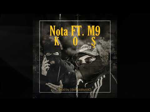 Nota FT. M9 - KOŞ (Prod by.@OfficialSyco0)