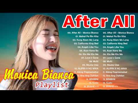 After All (Tagalog Version)-  Monica Bianca - Monica Bianca TOP 10 Cover Songs 2024 💌#monicabianca