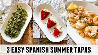 3 Easy Spanish Summer Tapas + Wine Pairing for Each Dish