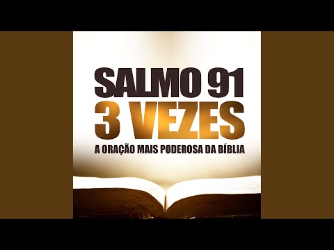 Salmo 91 3 Vezes