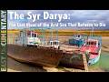The Syr Darya: The Last River of the Aral Sea That Refuses to Die - Full Nature Documentary